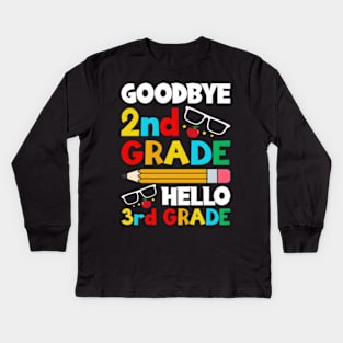 Bye 2Nd Grade Hello 3Rd Grade 2023 1St Day Of School Kids Long Sleeve T-Shirt